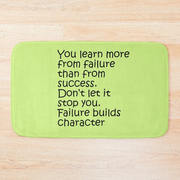Item preview, You learn more from failure than from success. Don’t let it stop you. Failure builds character. Motivational Quote.  designed and sold by amrmab.