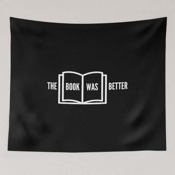 Item preview, The Book Was Better designed and sold by Marlon Fernandes.