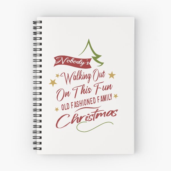 Item preview, Nobody's Walking Out On This Fun Old Fashioned Family Christmas Gift designed and sold by AYMEDD.