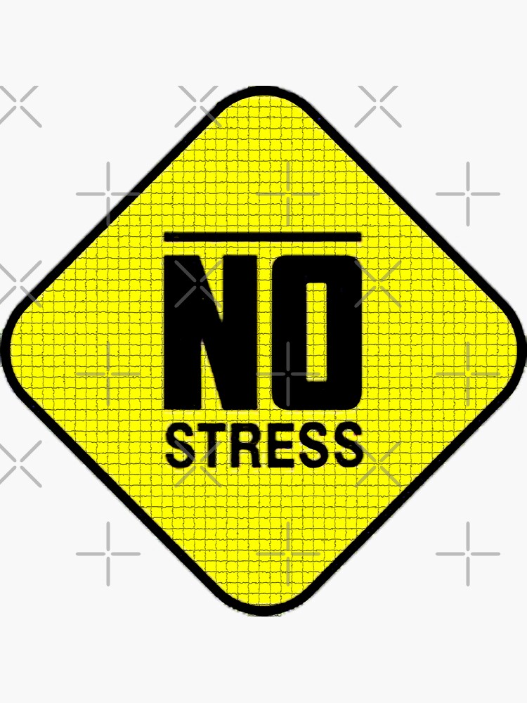 No stress' Sticker | Spreadshirt