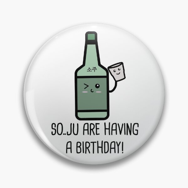 Artikelvorschau, Soju haben einen Geburtstag Lustiger Soju, der koreanischen Geburtstag trinkt entworfen und verkauft von RainbowPandas.