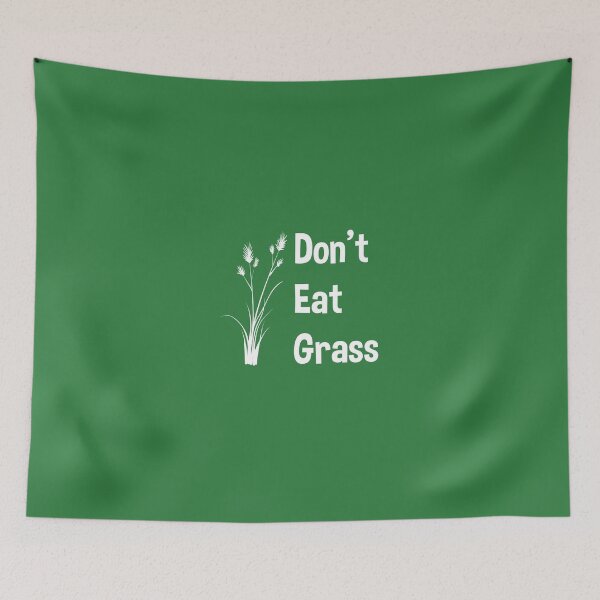 Item preview, DON'T EAT GRASS designed and sold by yusufdehbi.