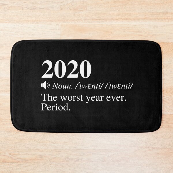 Item preview, 2020 Definition: "The Worst Year Ever. Period." designed and sold by mind-illusions.