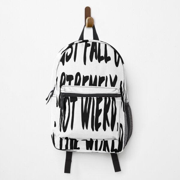 Item preview, I'M NOT WIERD, I JUST FALL OUTSIDE OF YOUR EXTREMELY NARROW MINDED VIEW OF THE WORLD. designed and sold by Graykat.