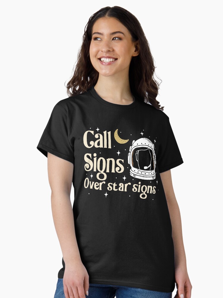 Thumbnail 2 of 7, Classic T-Shirt, Call Signs Over Star Signs designed and sold by KellieGerardi.