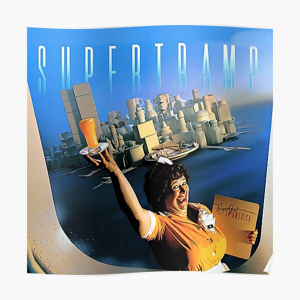 Petit déjeuner en Amérique - Supertramp Poster