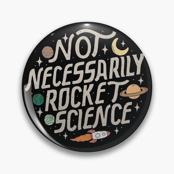 Not Necessarily Rocket Science Pin