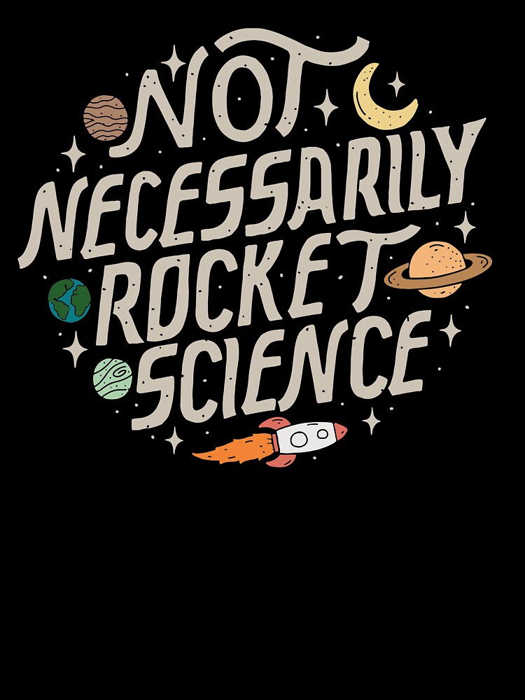Thumbnail 7 of 7, Oversized T-Shirt, Not Necessarily Rocket Science designed and sold by KellieGerardi.