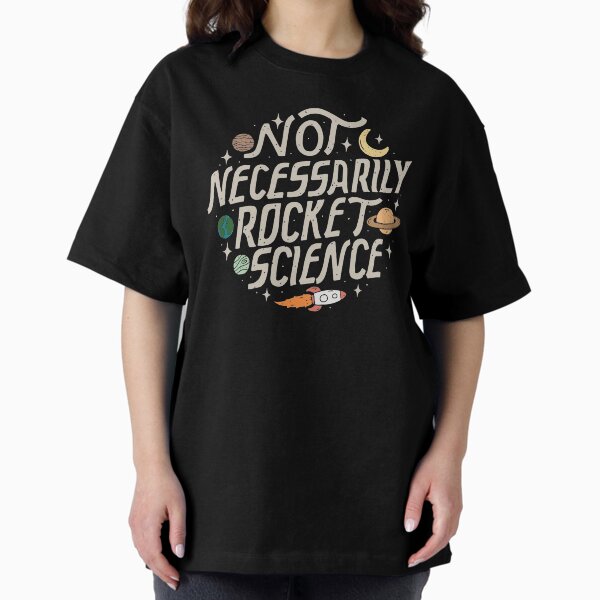 Item preview, Not Necessarily Rocket Science designed and sold by Kellie Gerardi.