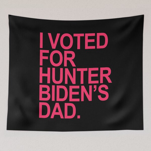 Item preview, I Voted for Hunter Biden's Dad (fuschia) designed and sold by Thelittlelord.