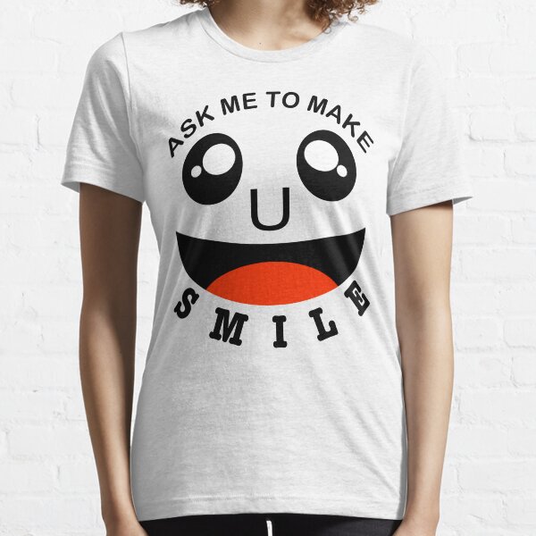 Item preview, Ask Me To Make You Smile for White designed and sold by taby2you.