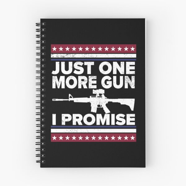 Item preview, Just One More Gun I Promise American Flag Patriotic designed and sold by AlvarezTimothy.