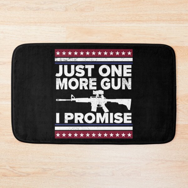 Item preview, Just One More Gun I Promise American Flag Patriotic designed and sold by AlvarezTimothy.