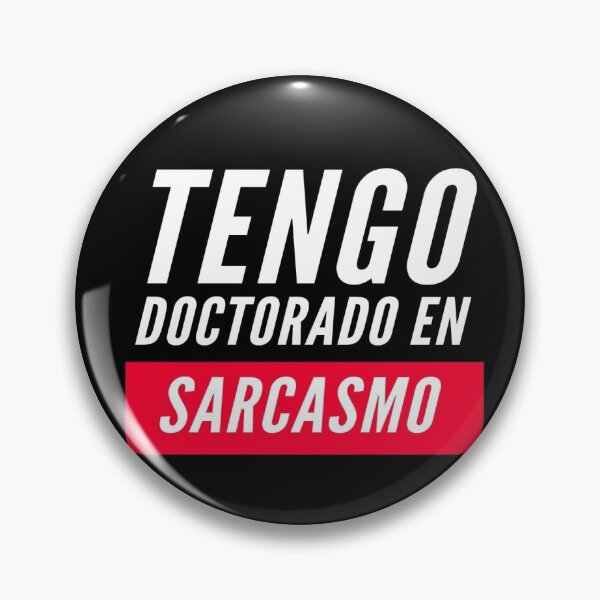Item preview, I have a doctorate in Sarcasm designed and sold by SargCreative.