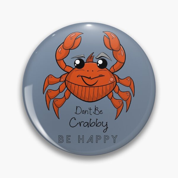 Item preview, Don’t Be Crabby Be Happy designed and sold by creationbymilan.