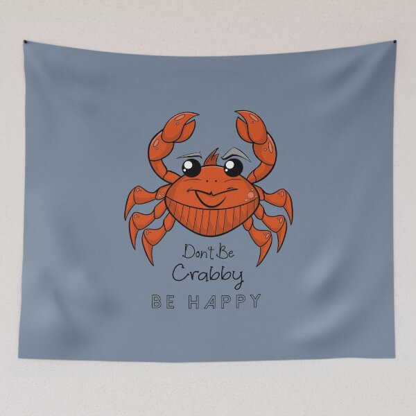 Item preview, Don’t Be Crabby Be Happy designed and sold by creationbymilan.