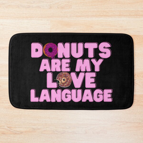 Item preview, Donuts Are My Love Language  designed and sold by TeeKid.