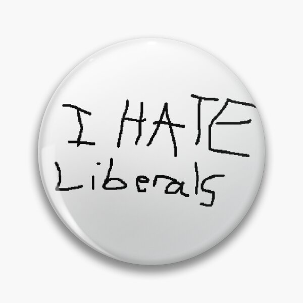 Item preview, I Hate Liberals designed and sold by LeEpicZoomer.