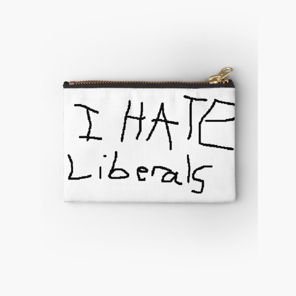 Item preview, I Hate Liberals designed and sold by LeEpicZoomer.