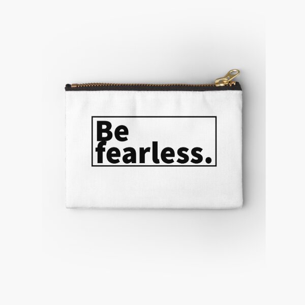 Item preview, Be Fearless. designed and sold by Blaze111.