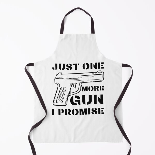 Item preview, Just One More Gun I Promise designed and sold by AlvarezTimothy.