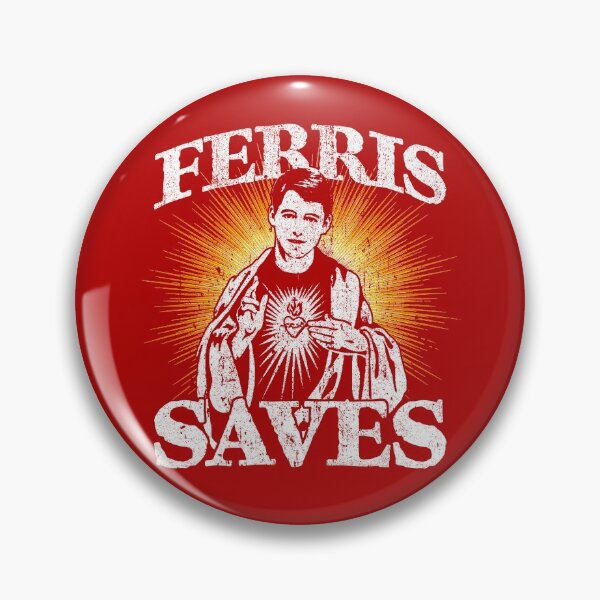 Item preview, Ferris Saves designed and sold by huckblade.