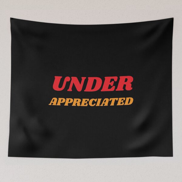 Item preview, UNDER APPRECIATED designed and sold by Magdy Store.