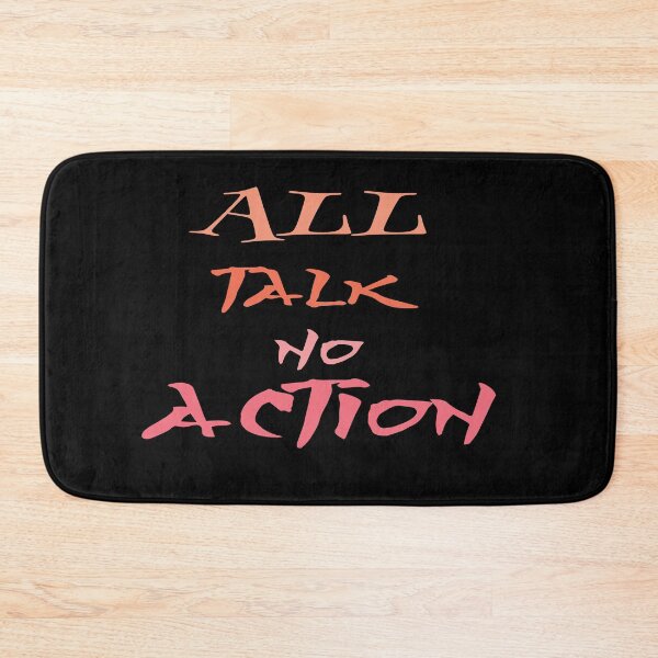Item preview, all talk no action designed and sold by joy81.