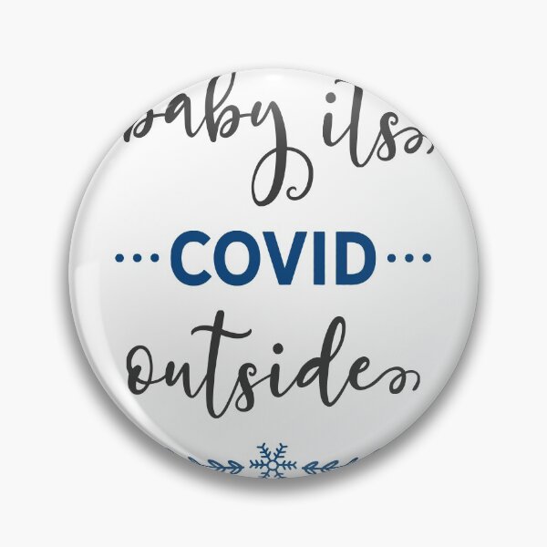 Item preview, Baby It's COVID outside / Christmas 2020 Quote designed and sold by CreatedByHeidi.