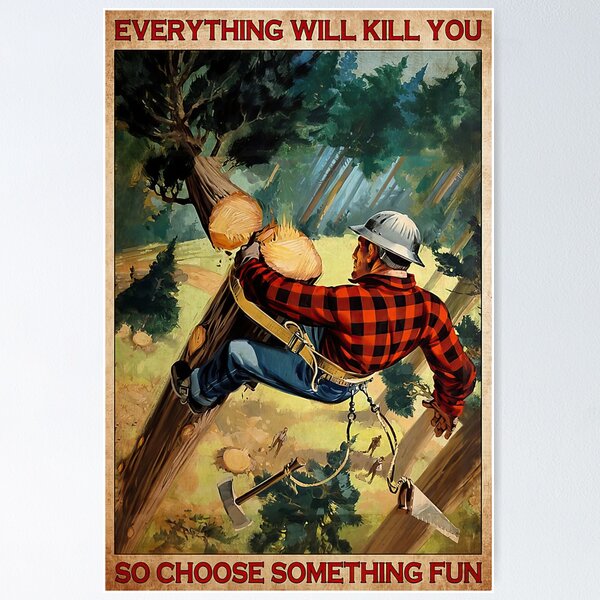Item preview, Arborist Tree Everything Will Kill You So Choose Something Fun  designed and sold by HappyGrandmaUB.