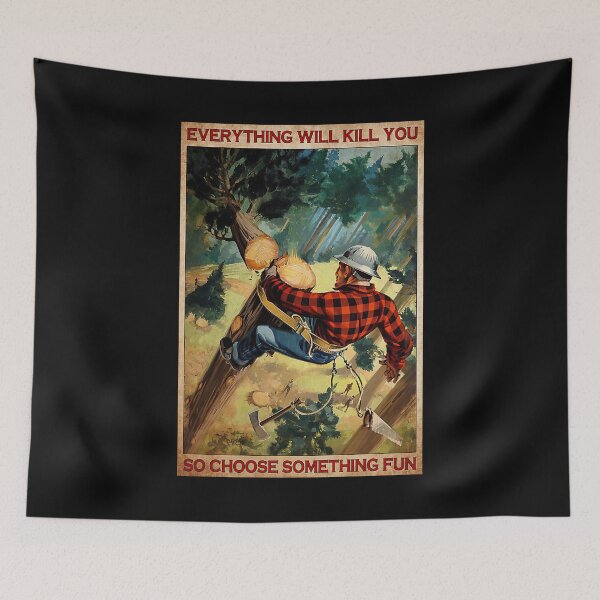Item preview, Arborist Tree Everything Will Kill You So Choose Something Fun  designed and sold by HappyGrandmaUB.