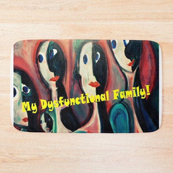 Item preview, My Dysfunctional Family! designed and sold by montydesign.
