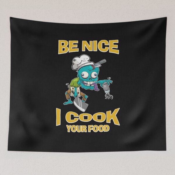 Item preview, Awesome Food cook Be Nice I Cook Your Food designed and sold by sunnym79.