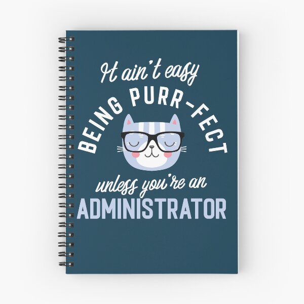 Item preview, Administrator Cat Lover Gifts - It ain't easy being Purr Fect designed and sold by betternotes.