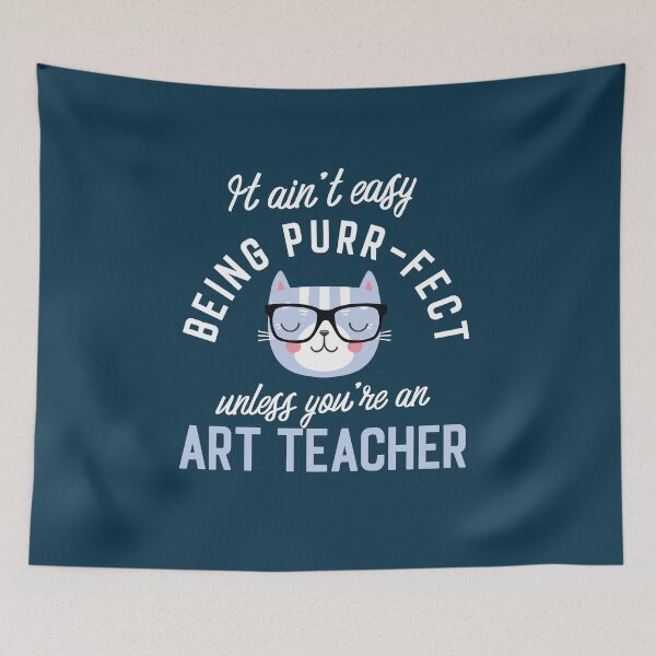 Item preview, Art Teacher Cat Lover Gifts - It ain't easy being Purr Fect designed and sold by betternotes.