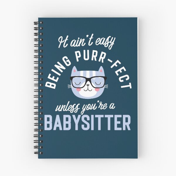 Item preview, Babysitter Cat Lover Gifts - It ain't easy being Purr Fect designed and sold by betternotes.