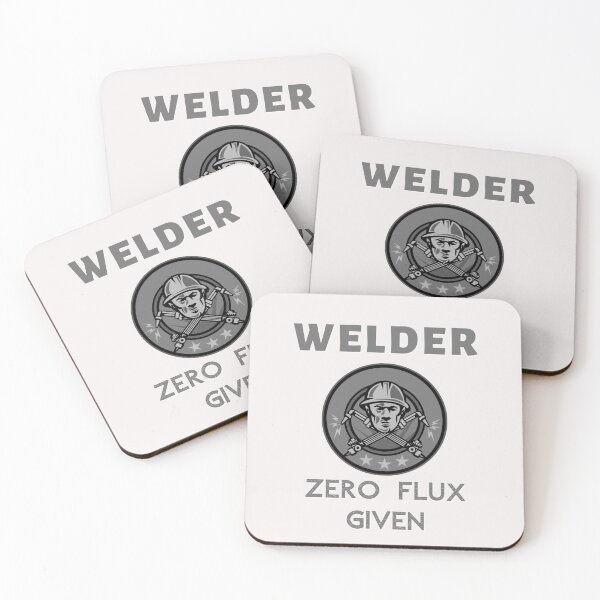 Item preview, Welders - Zero Flux Given designed and sold by Millenial Designs.