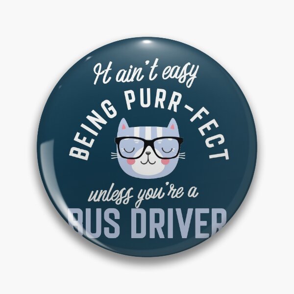 Item preview, Bus Driver Cat Lover Gifts - It ain't easy being Purr Fect designed and sold by betternotes.