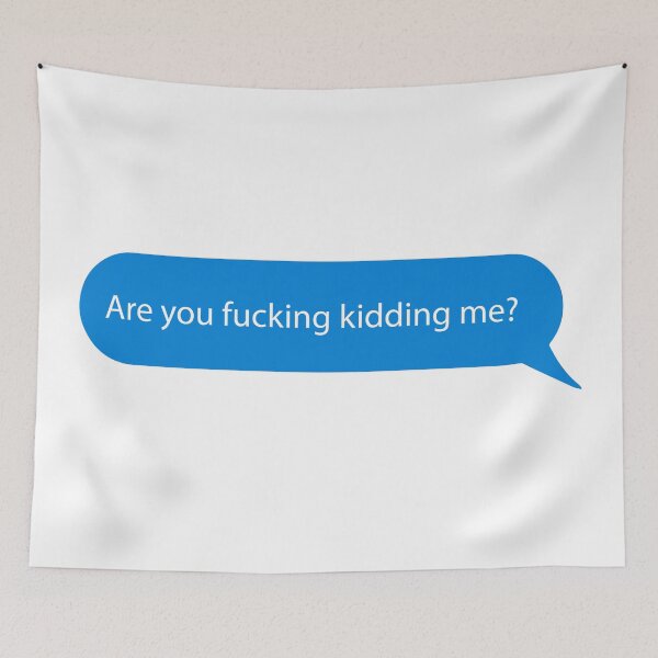 Item preview, Are you fucking kidding me? designed and sold by TheBearandBunny.