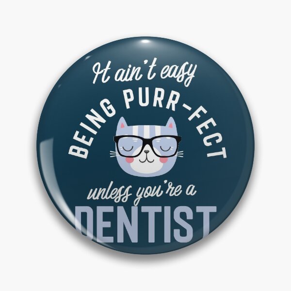 Item preview, Dentist Cat Lover Gifts - It ain't easy being Purr Fect designed and sold by betternotes.