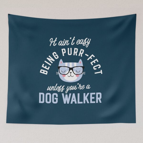 Item preview, Dog Walker Cat Lover Gifts - It ain't easy being Purr Fect designed and sold by betternotes.