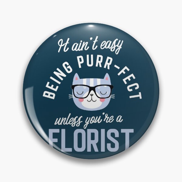 Item preview, Florist Cat Lover Gifts - It ain't easy being Purr Fect designed and sold by betternotes.