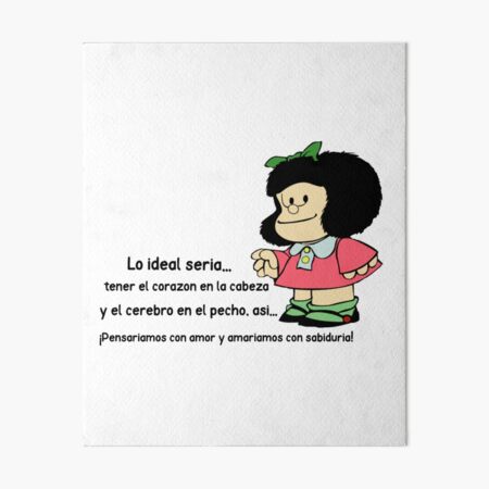 Lo ideal seria... Funny Mafalda