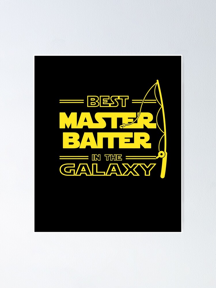 Download Master Baiter Poster By Ashburylee Redbubble