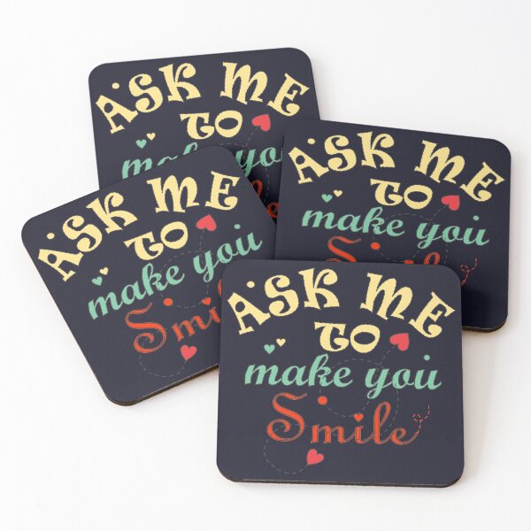 Item preview, ask me to make you smile designed and sold by induwara27.