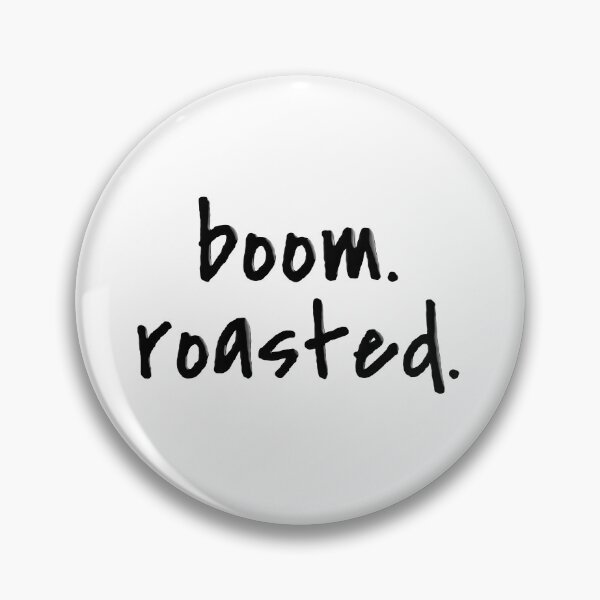 Item preview, Boom. Roasted. The Office designed and sold by WordsmithNerd.