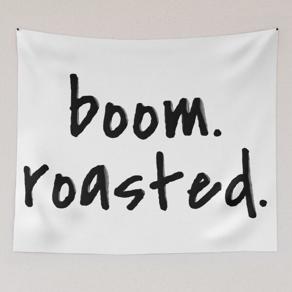 Item preview, Boom. Roasted. The Office designed and sold by WordsmithNerd.