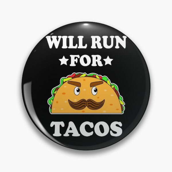 Item preview, Funny Will Run For Tacos Illustration designed and sold by vineeth.