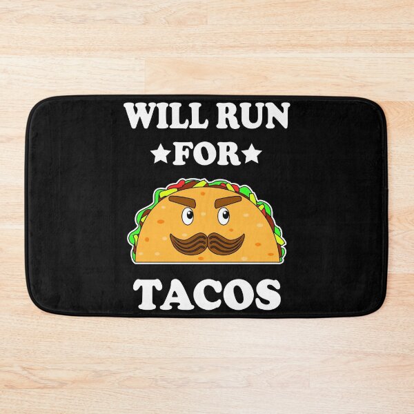 Item preview, Funny Will Run For Tacos Illustration designed and sold by vineeth.