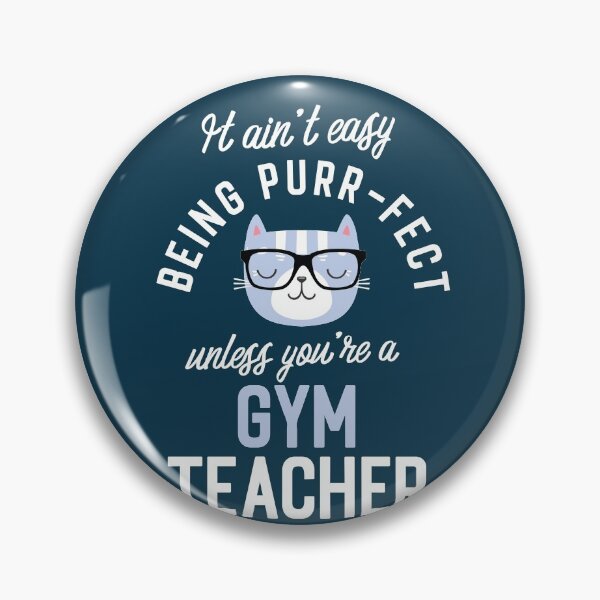 Item preview, Gym Teacher Cat Lover Gifts - It ain't easy being Purr Fect designed and sold by betternotes.